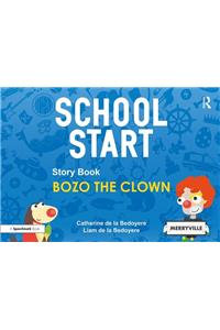 School Start Storybooks: Bozo the Clown