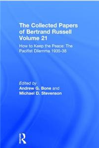 Collected Papers of Bertrand Russell Volume 21