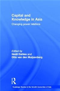 Capital and Knowledge in Asia