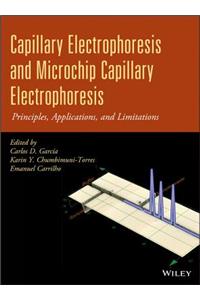 Capillary Electrophoresis and Microchip Capillary Electrophoresis