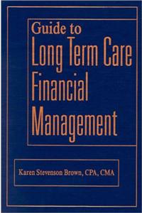 Guide to Long Term Care Financial Management