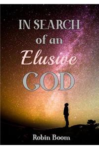 In Search of an Elusive God