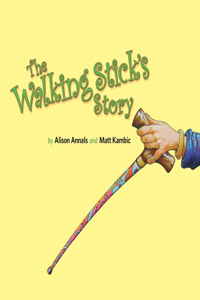Walking Stick's Story
