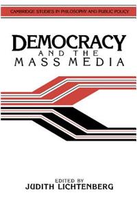 Democracy and the Mass Media