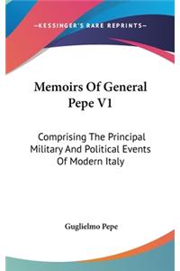 Memoirs Of General Pepe V1