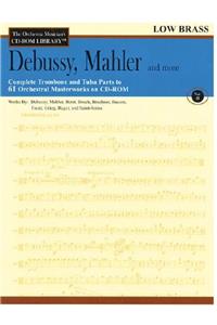 Debussy, Mahler and More: The Orchestra Musician's CD-ROM Library Vol. II