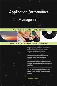Application Performance Management A Complete Guide - 2020 Edition