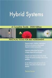 Hybrid Systems A Complete Guide - 2020 Edition