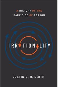 Irrationality Hardcover â€“ 1 September 2019