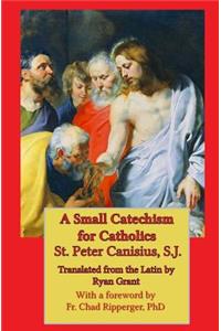 Small Catechism for Catholics