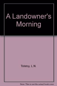 Landowner's Morning, Family Happiness, the Devil