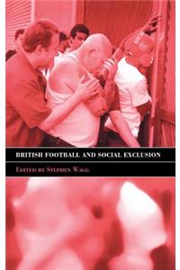 British Football & Social Exclusion