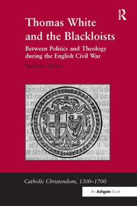 Thomas White and the Blackloists