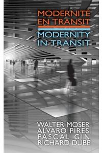Modernite en transit - Modernity in Transit