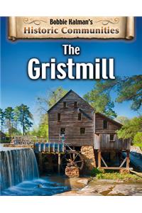 Gristmill (Revised Edition)