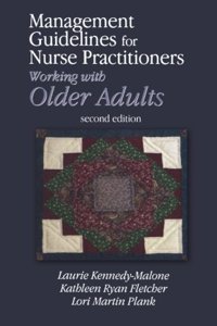 Management Guidelines for Nurse Practitioners Working with Adults