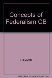 Concepts of Federalism CB