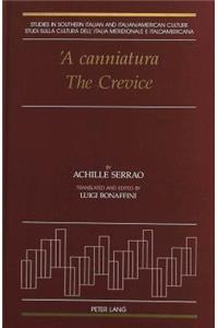 «A Canniatura» - The Crevice