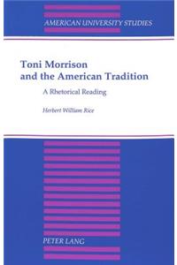 Toni Morrison and the American Tradition