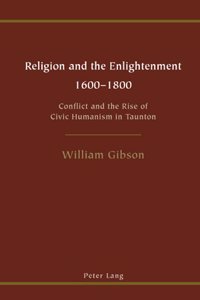 Religion and the Enlightenment, 1600-1800