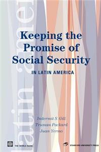 Keeping the Promise of Social Security in Latin America