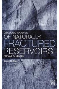 Geologic Analysis of Naturally Fractured Reservoirs