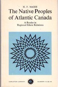 The Native Peoples of Atlantic Canada