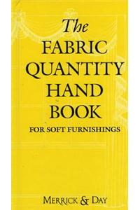 Fabric Quantity Handbook: For Soft Furnishings
