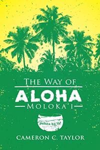 Way of Aloha - Moloka'i