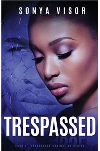 Trespassed