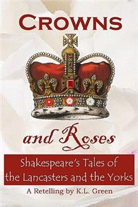 Crowns and Roses