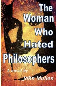 Woman Who Hated Philosophers