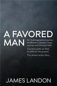A Favored Man