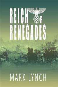 Reich of Renegades