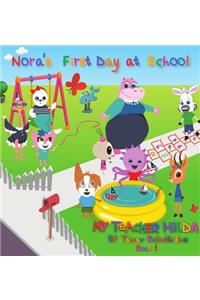 Nora's First Day at School