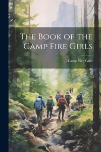 Book of the Camp Fire Girls