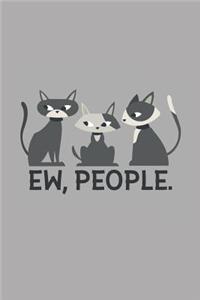 Ew, People