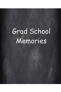 Grad School Memories Chalkboard Design School Composition Book