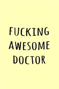 Fucking Awesome Doctor