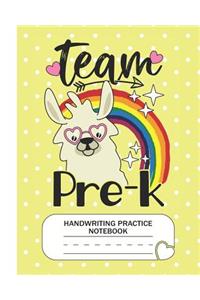 Team Pre-K - Handwriting Practice Notebook: Prekindergarten Grade Level K-3 Learn and Practice Handwriting Paper Notebook With Dotted Lined Sheets / Dotted MidLine for Handwriting Practice Kin