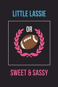 Little Lassie or Sweet and Sassy