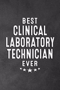 Best Clinical Laboratory Technician Ever