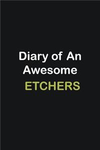 Diary of an awesome Etchers