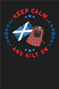 Keep Calm and Kilt On