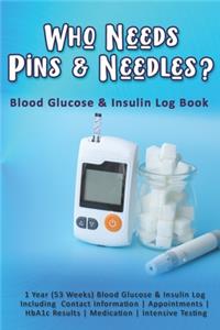 Who Needs Pins & Needles