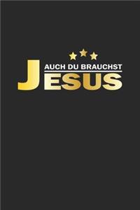 Auch du brauchst Jesus