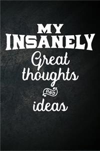 My Insanely Great Thoughts And Ideas