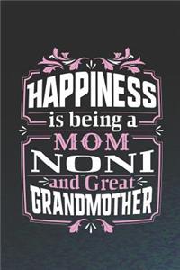 Happiness Is Being a Mom Noni & Great Grandmother