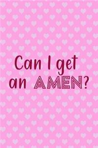 Can I Get An Amen?