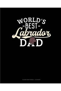 World's Best Labrador Dad